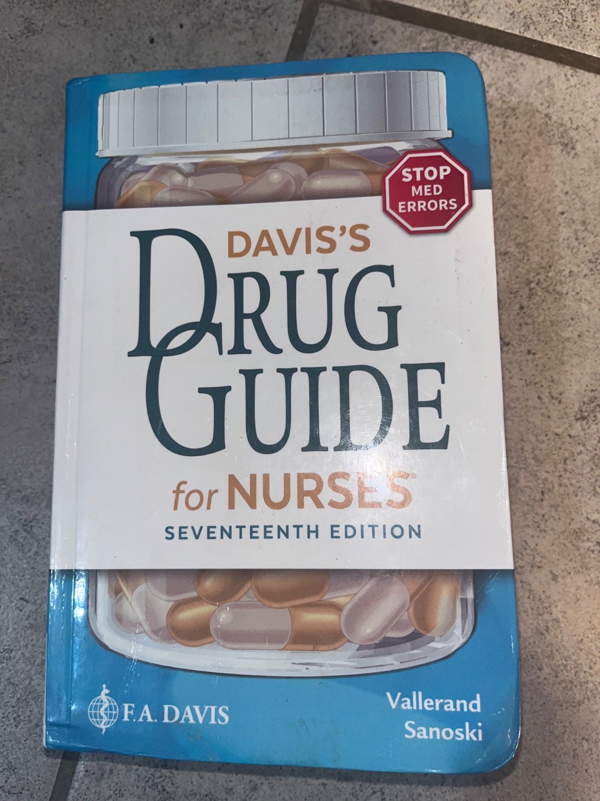 Davis’s Drug Guide for Nurses by April Hazard Vallerand and Cynthia A….