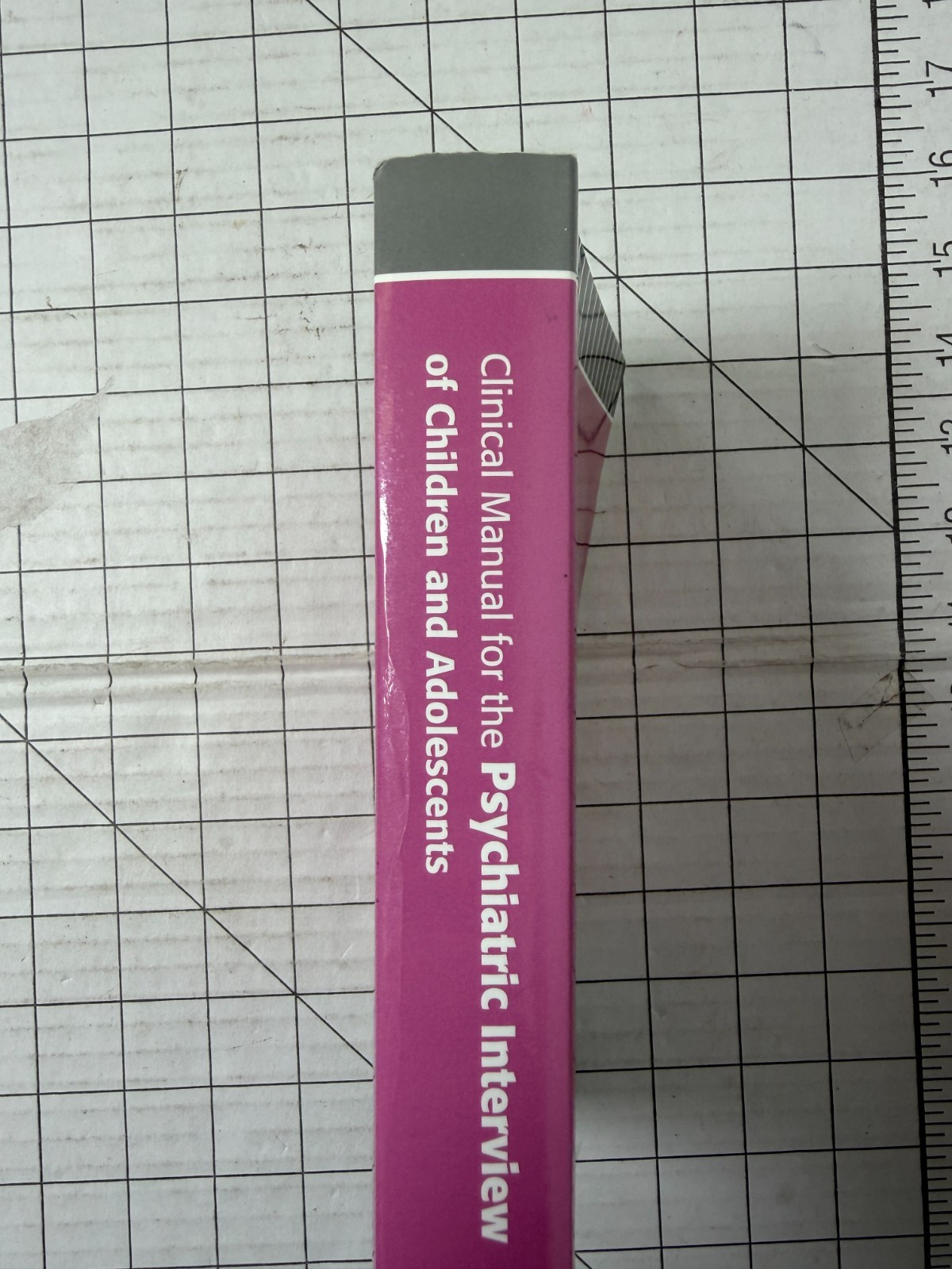 Clinical Manual for the Psychiatric Interview of Children and Adolescents 1st Ed