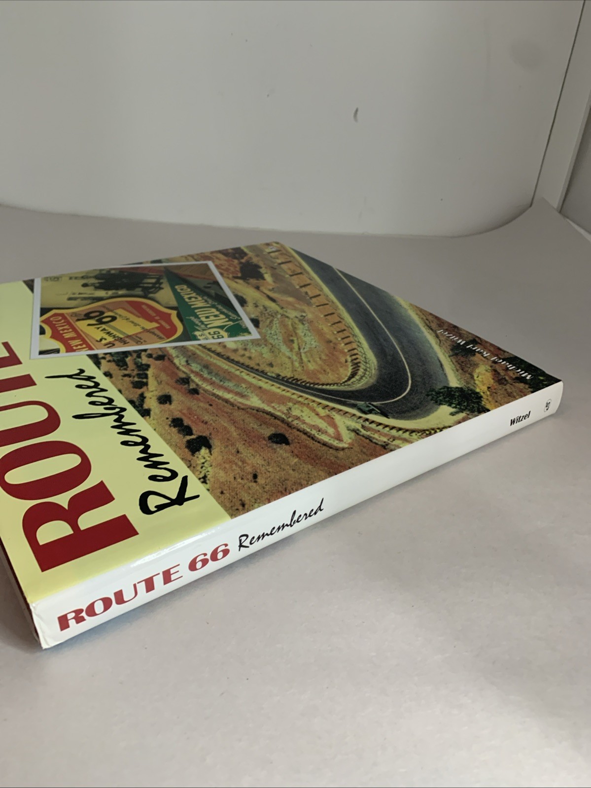 Route 66 Remembered by Michael K. Witzel (1996, Hardcover)