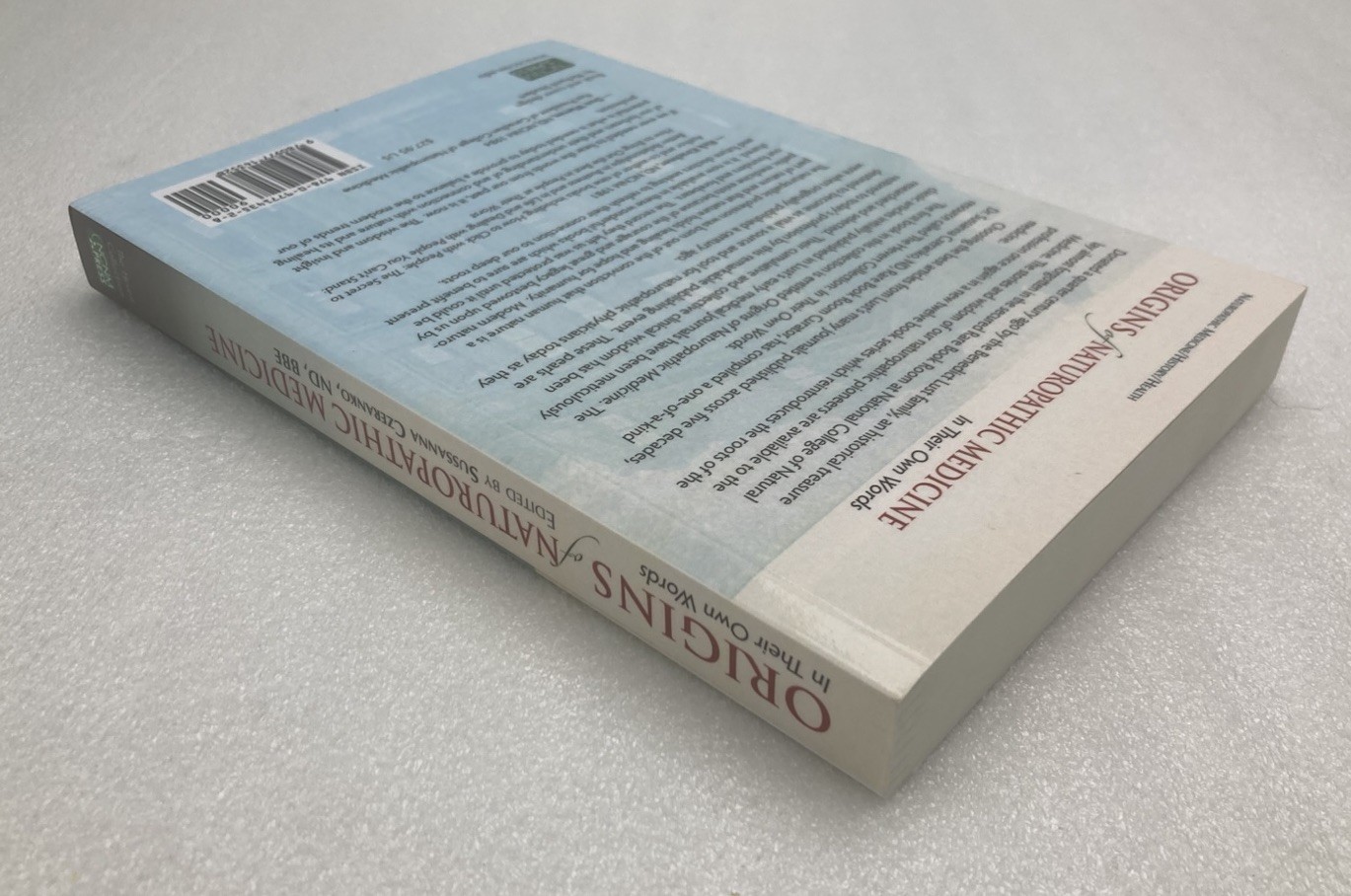 Origins of Naturopathic Medicine by Sussanna Czeranko 2013, Trade Paperback