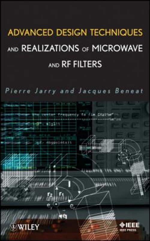 Advanced Design Techniques and Realizations of Microwave and RF F