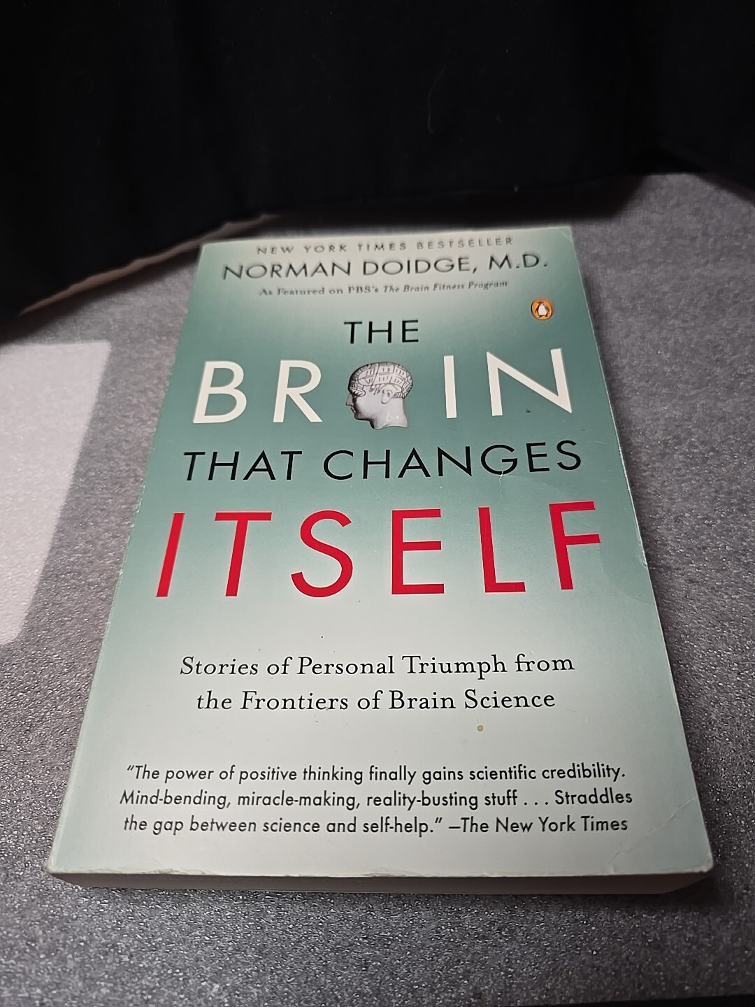 The Brain That Changes Itself by Norman Doidge M.D. Paperback 2007