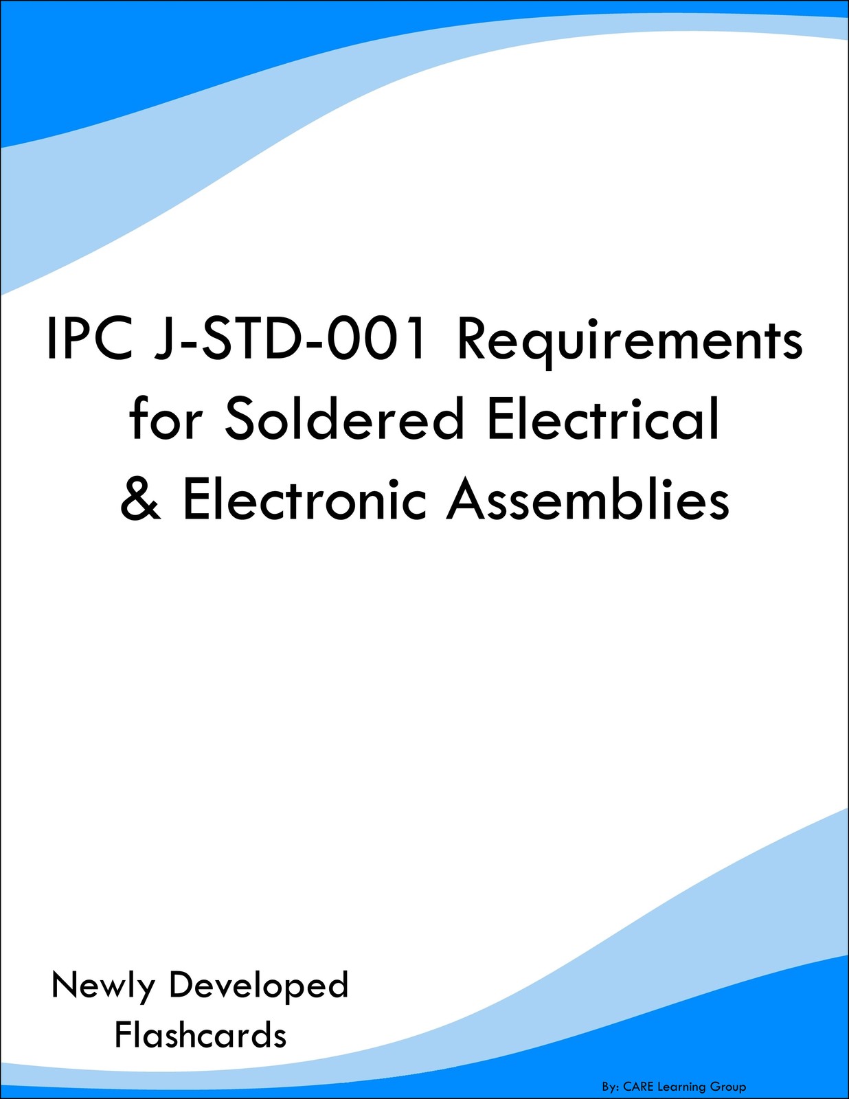 IPC J-STD-001 Requirements for Soldered Electrical & Electronic Assemblies Prep
