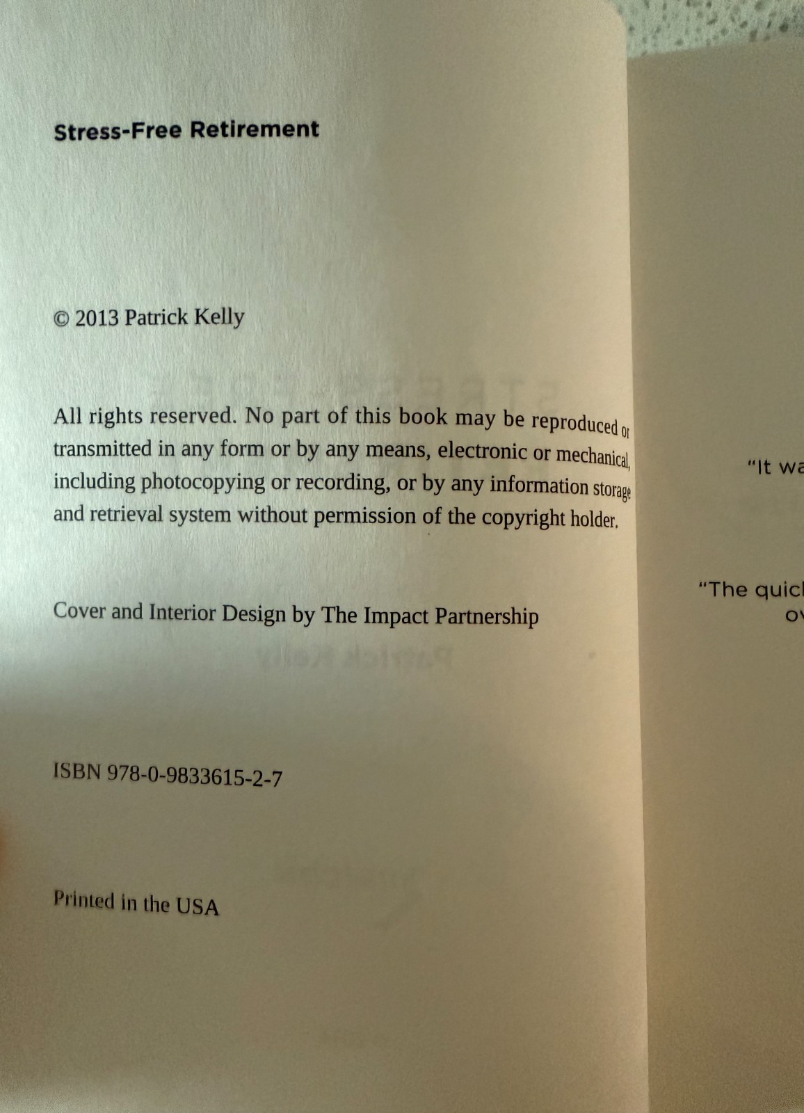 Stress-Free Retirement by Patrick Kelly (2013, Trade Paperback)