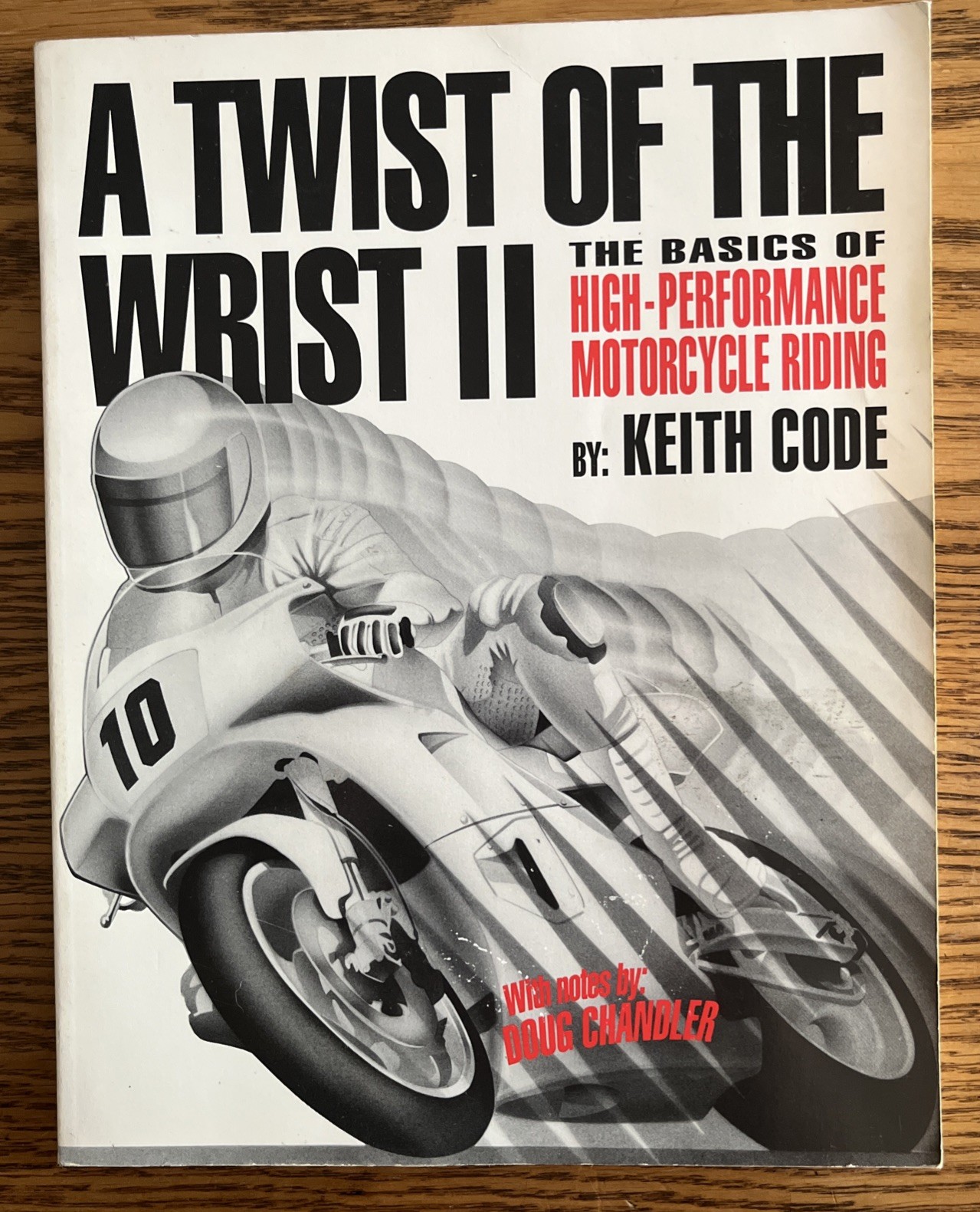 1st Edition A TWIST OF THE WRIST By Keith Code Volumes I & II