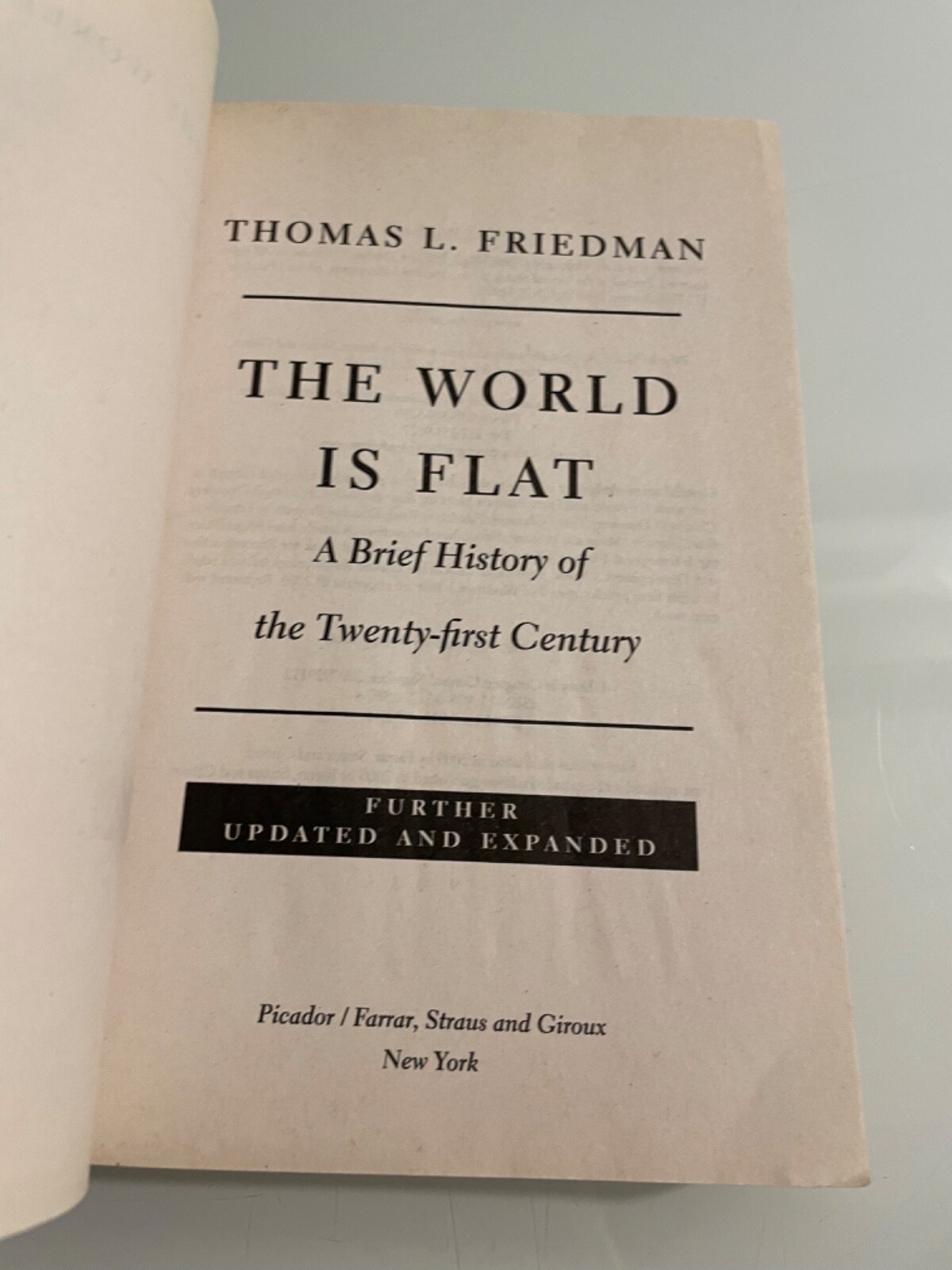 The World Is Flat 3.0 Further Updated by Thomas Friedman 2007 Picador Paperback