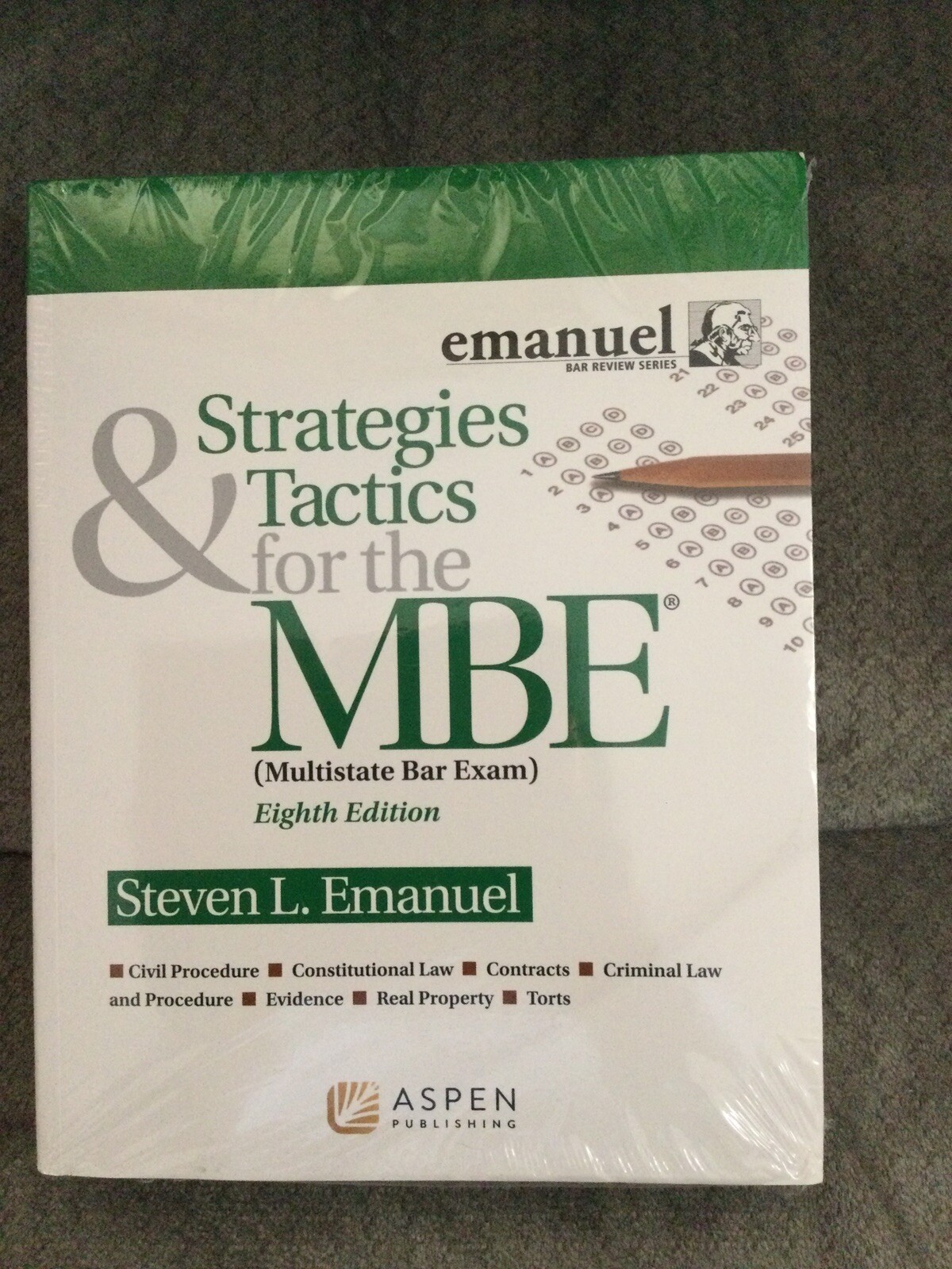New Strategies & Tactics For The MBE, Eighth Edition, Steven L. Emanuel