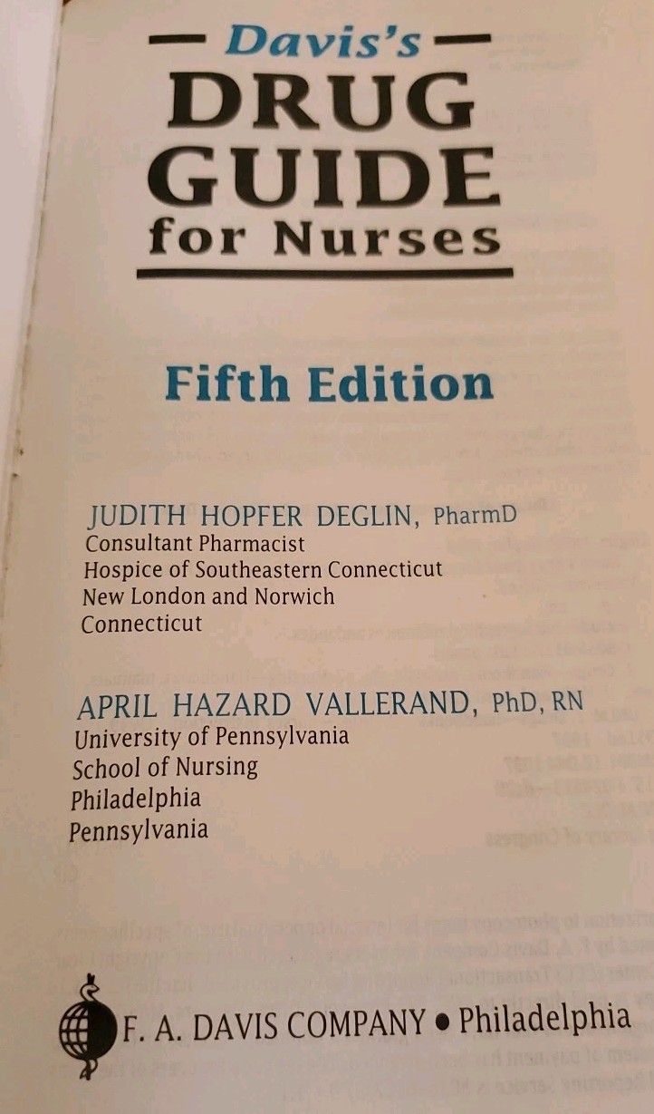 Davis’s Drug Guide for Nurses by April Hazard Vallerand and Judith H. Deglin…