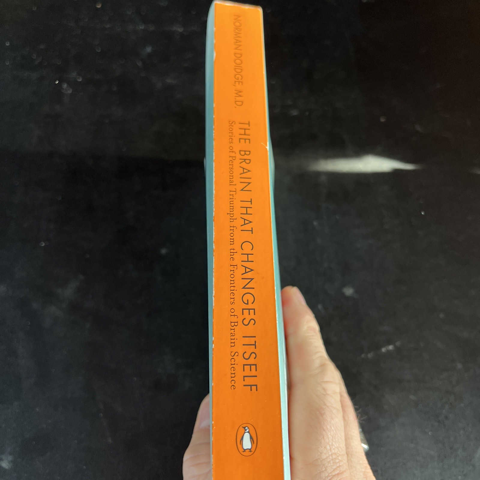 The Brain That Changes Itself by Norman Doidge M.D. Paperback Edition 2007