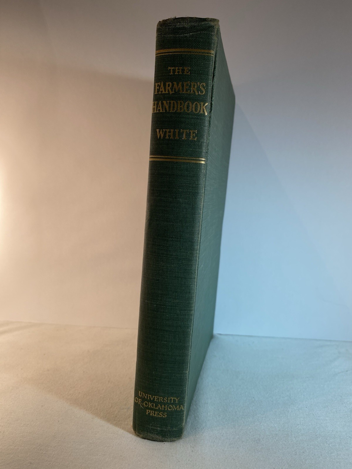 1948 The Farmer’s Handbook University of Oklahoma Press 440 Pages