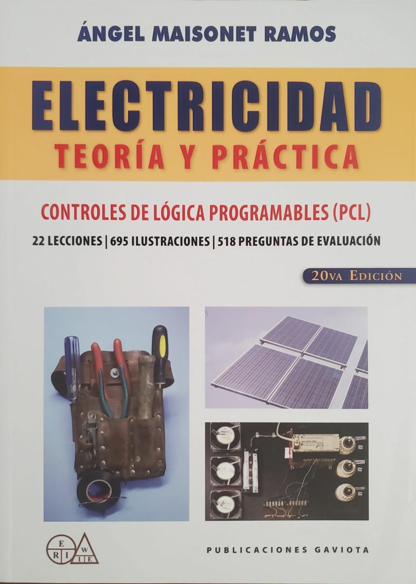 Electricidad: Teoría y práctica (20va edición) – Ángel Maisonet Ramos