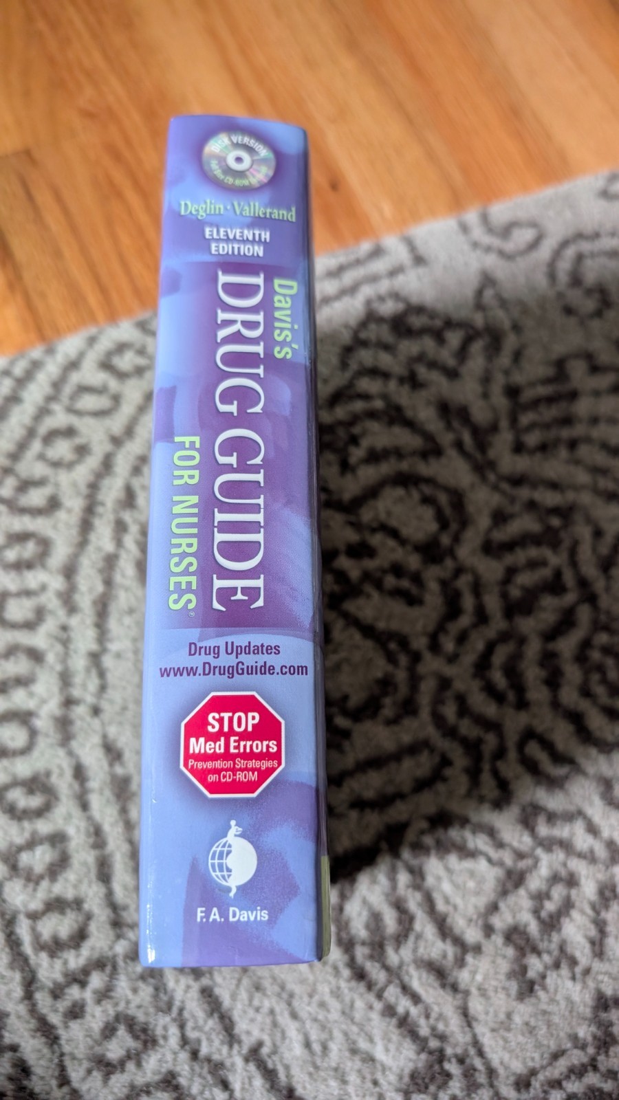 Davis’s Drug Guide for Nurses by April Hazard Vallerand and Judith Hopfer Deglin
