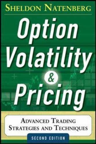Option Volatility and Pricing: Advanced Trading Strategies and Techniques, 2nd E