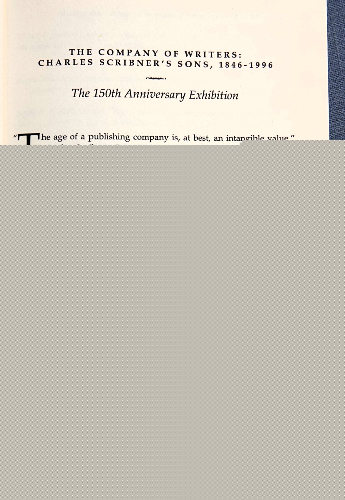 THE COMPANY OF WRITERS: CHARLES SCRIBNER’S SONS 1846-1996 SC 1996 EXHIBITION