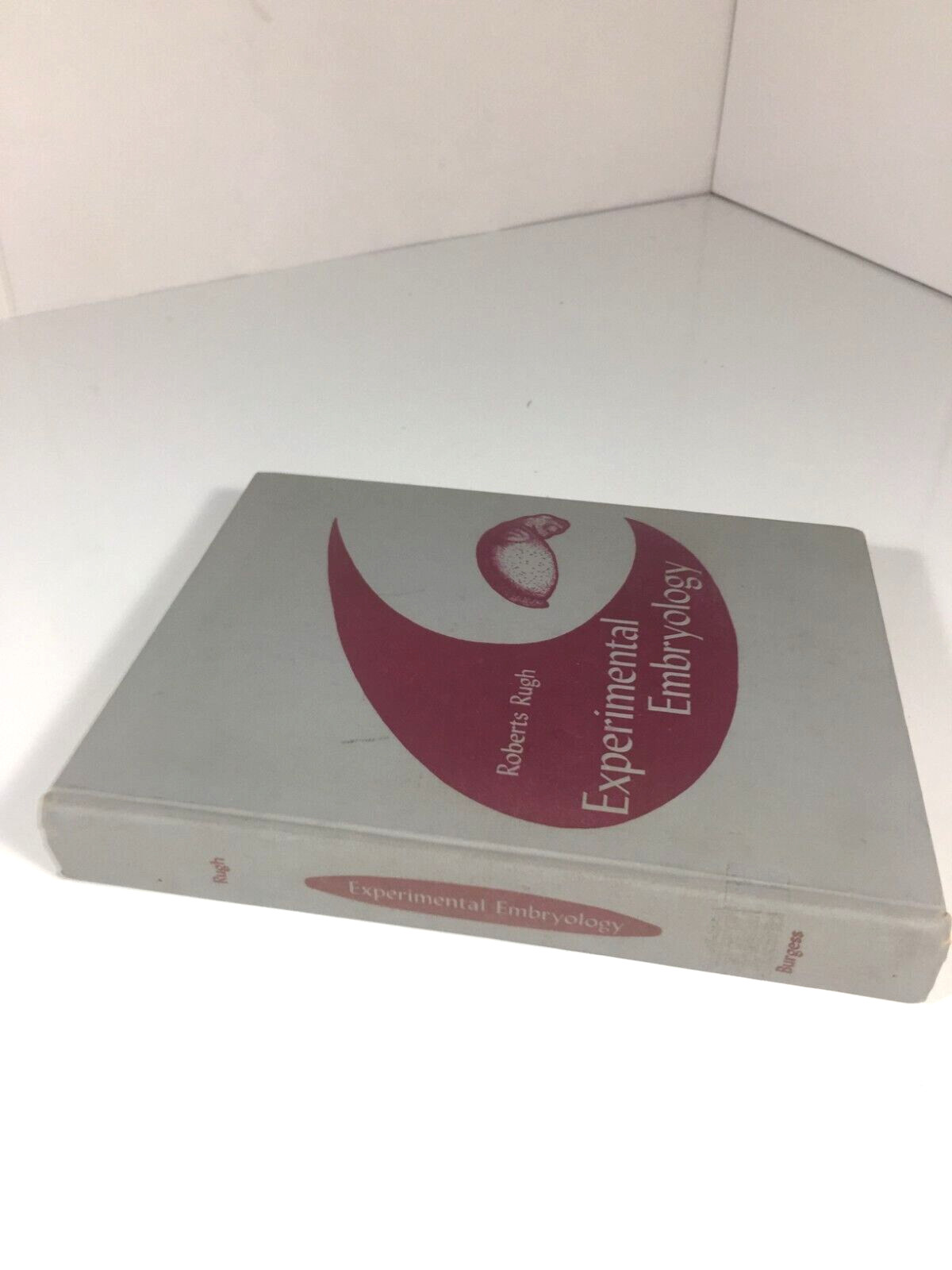 Roberts Rugh – Experimental Embryology 1962 / 65 Minneapolis Burgess Pub. Co