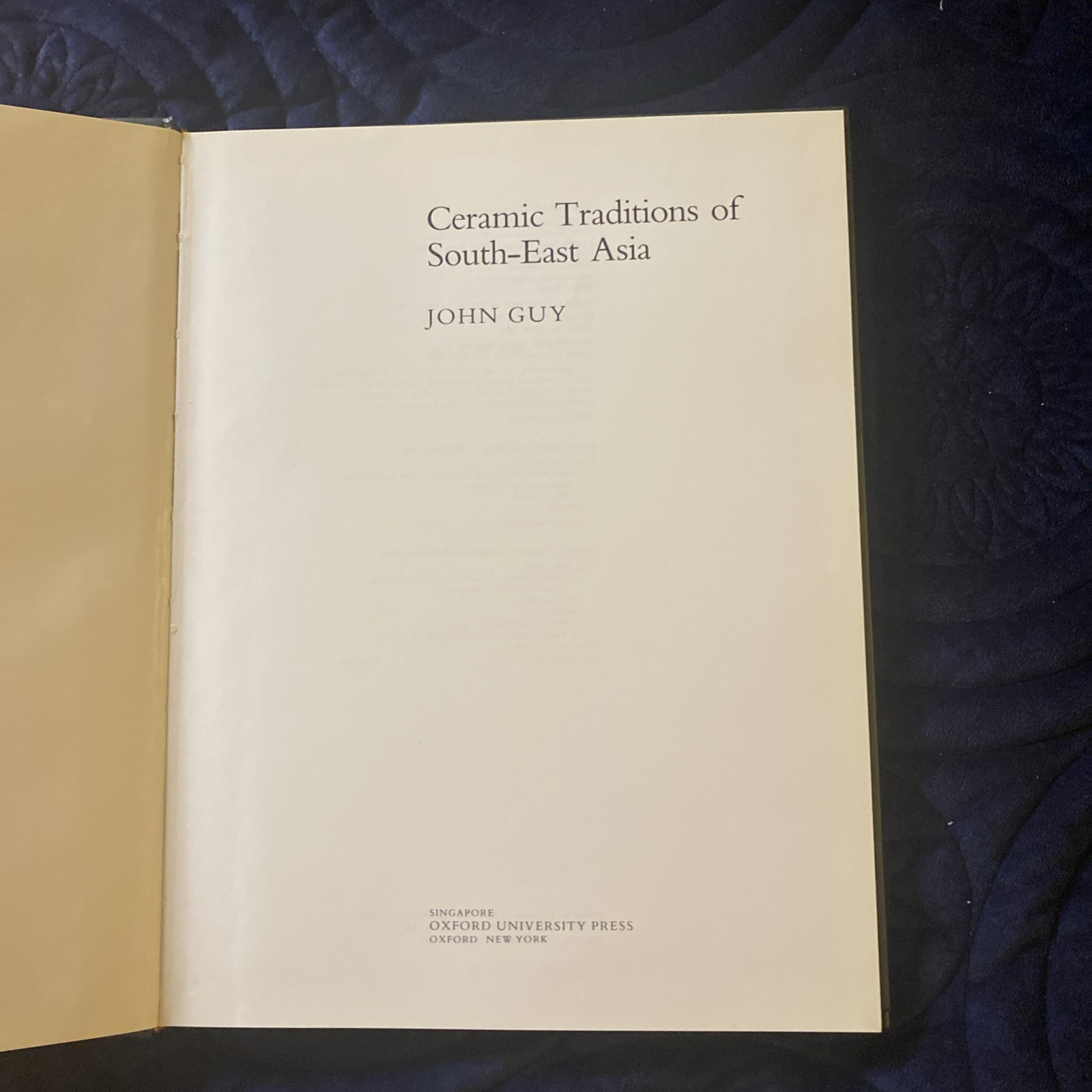 Ceramic Traditions of South-East Asia Hardcover John S. Guy (1990, HC)