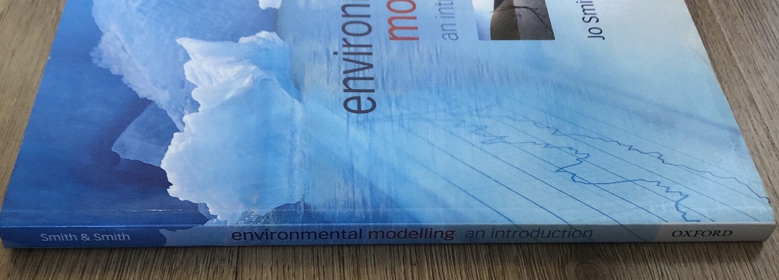 Environmental Modelling: An Introduction Pete Smith & Jo Smith