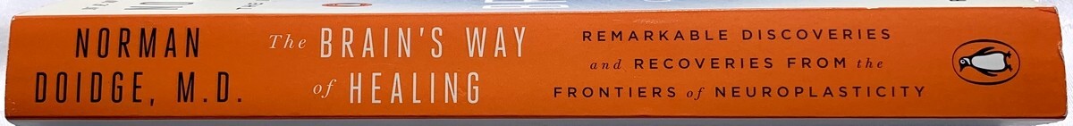 The Brain’s Way of Healing, Norman Doidge, PB Very Good 9780143128373