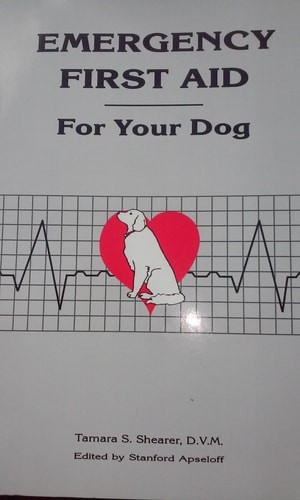 Emergency First Aid for Your Dog, Shearer, Tamara S., Acceptable Book