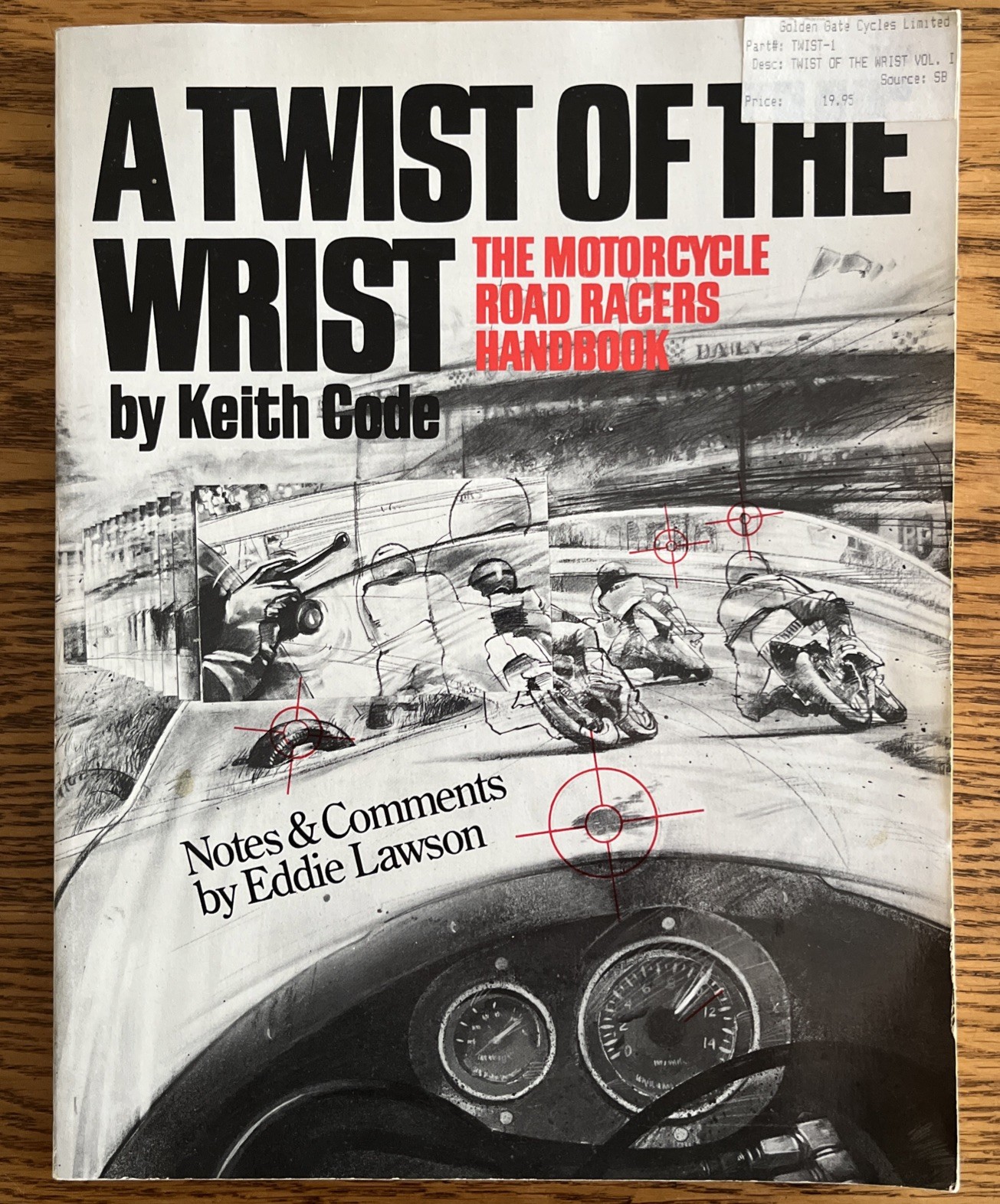 1st Edition A TWIST OF THE WRIST By Keith Code Volumes I & II
