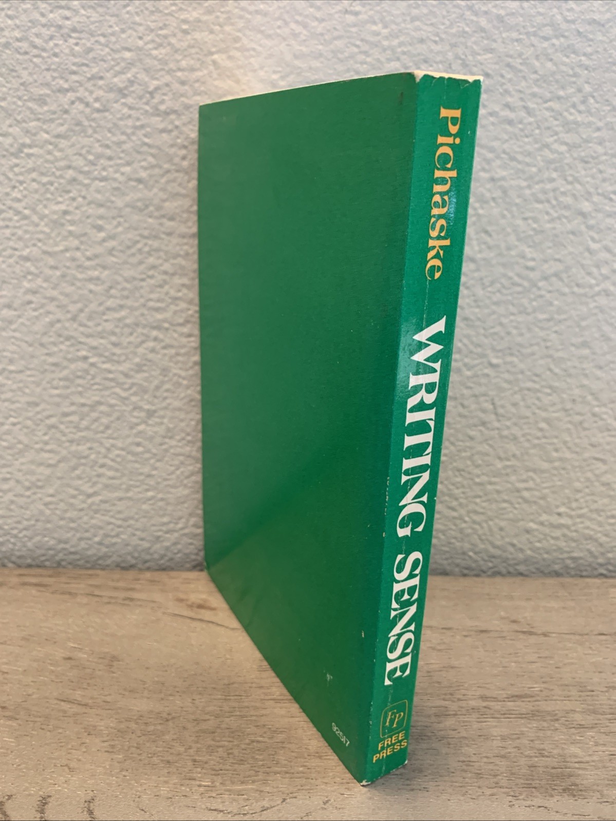 Writing Sense : A Handbook of Composition by David R. Pichaske (1975, Trade…