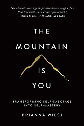 The Mountain Is You-Brianna Wiest – Brianna Wiest, Paperback, Brand New