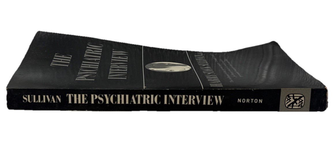 The Psychiatric Interview by Harry Stack Sullivan, M.D. – Vintage 1970 PB –
