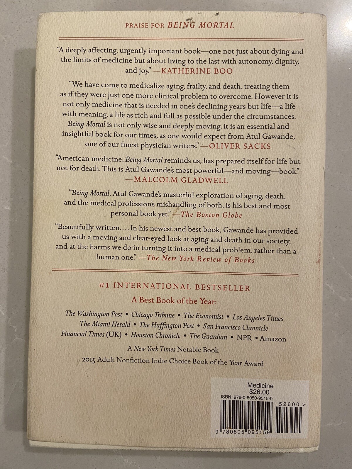 Being Mortal : Medicine and What Matters in the End by Atul Gawande Hardcover