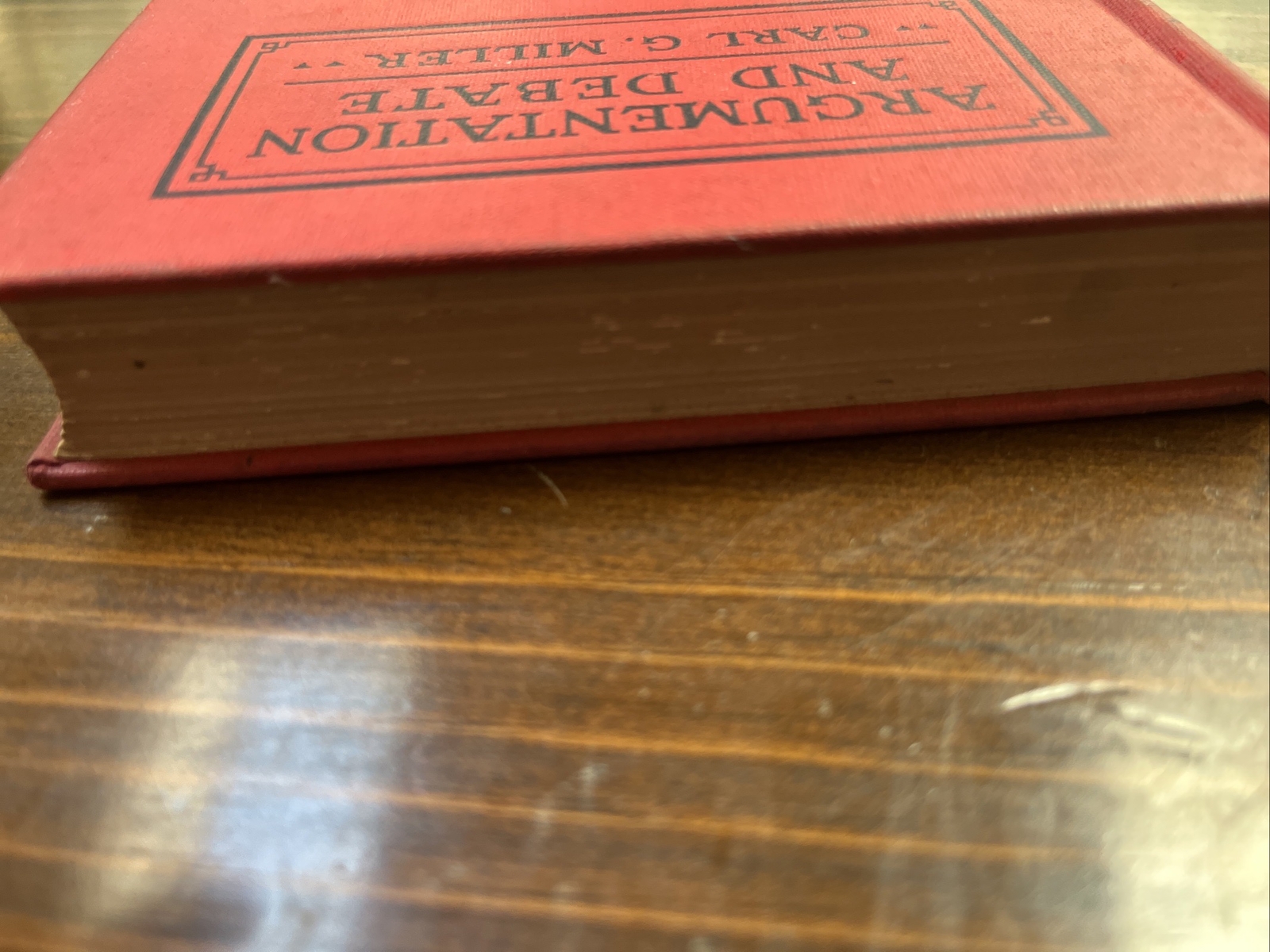Argumentation and Debate Carl G Miller 1930 Charles Scribner Vintage Textbook