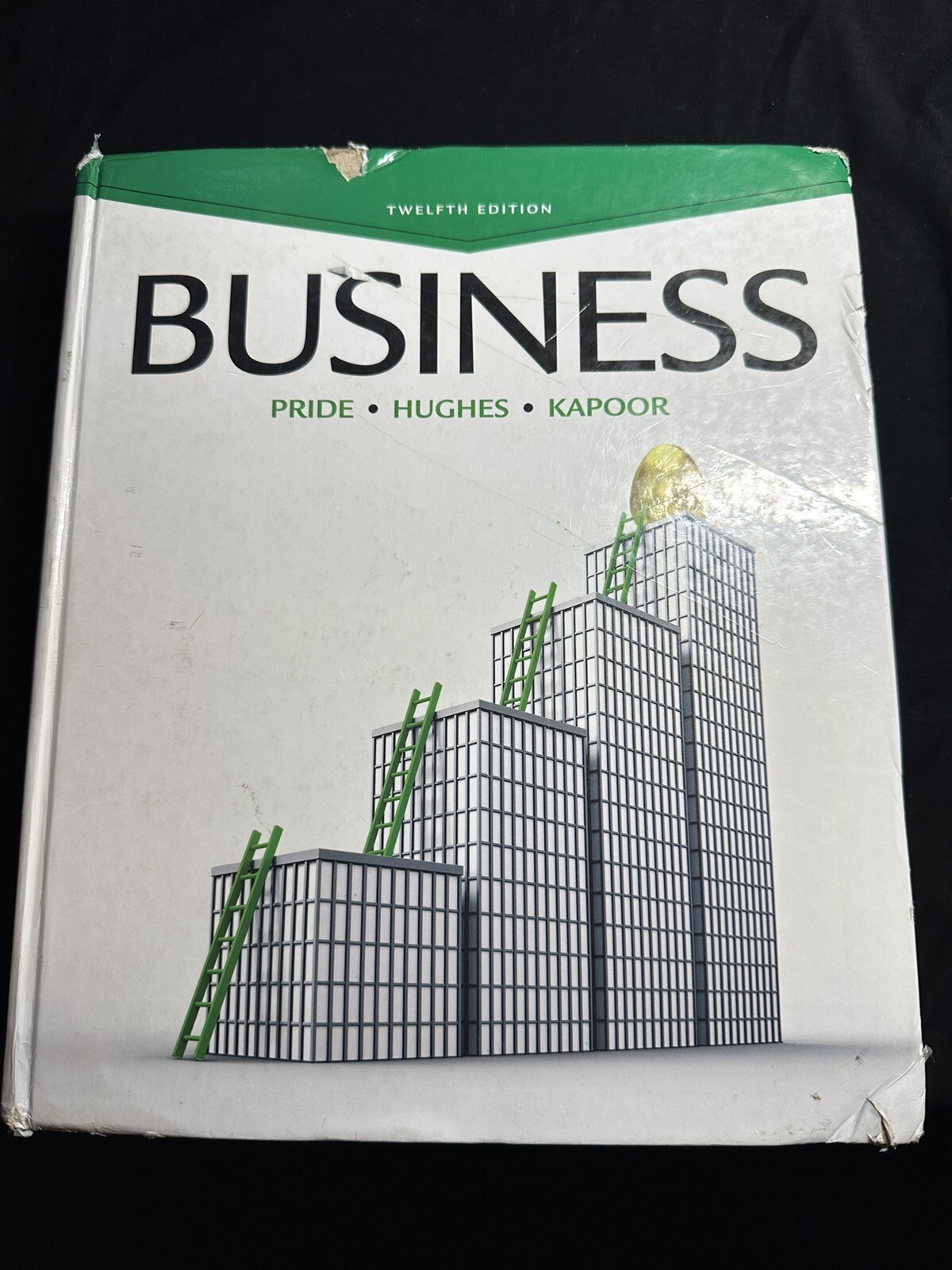 Business, 12th Edition by Pride, William M., Hughes, Robert J., Kapoor, Jack R.