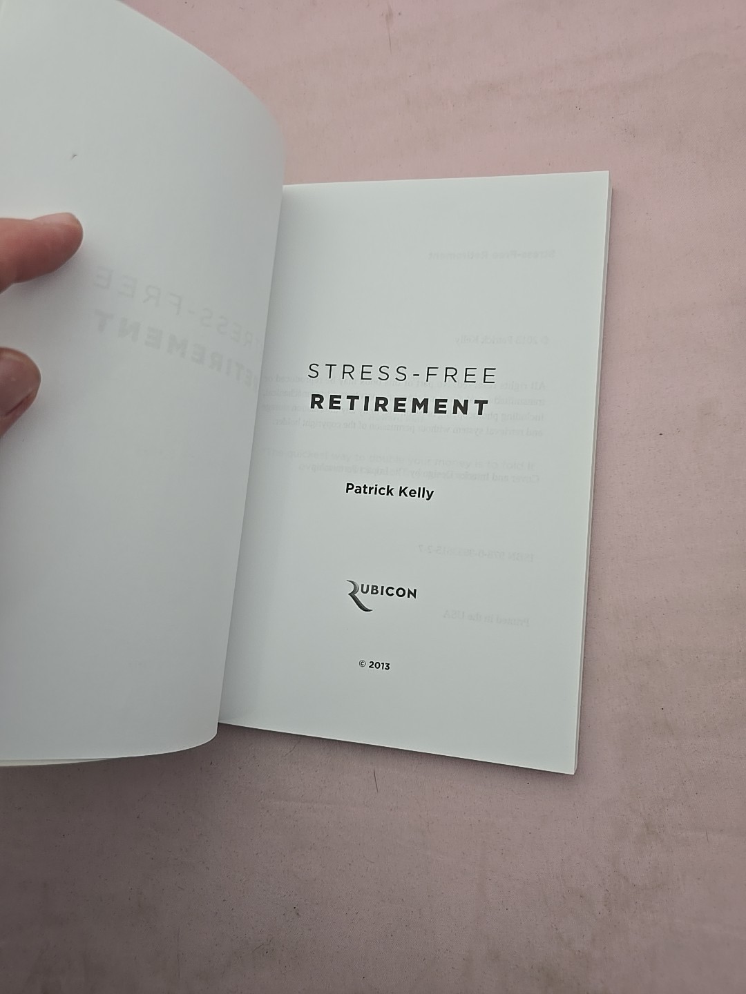 Stress-Free Retirement – Paperback By Patrick Kelly – VERY GOOD