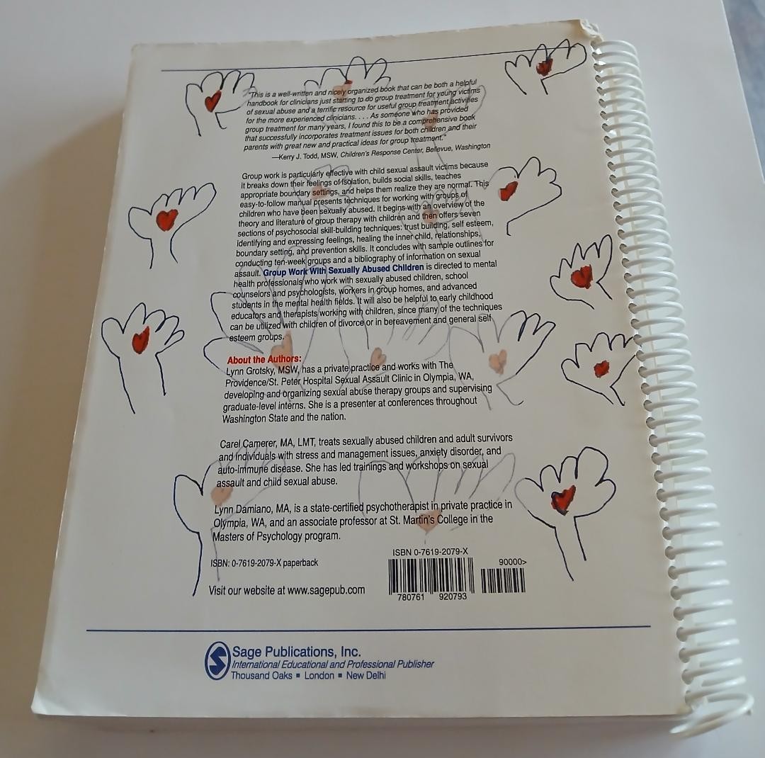 Group Work with Sexually Abused Children: A Practitioner’s Guide/Spiral/1999