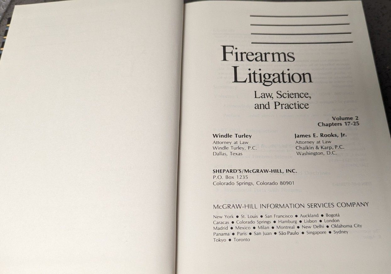 Firearms Litigation Law Science And Practice Volumes #2 ONLY (#1 not included)