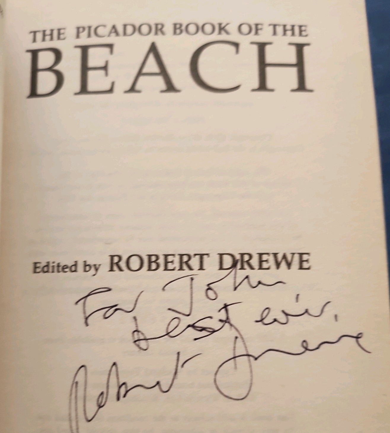 The Picador Book Of The Beach/ Signed copy by Robert Drewe (ed.) Paperback