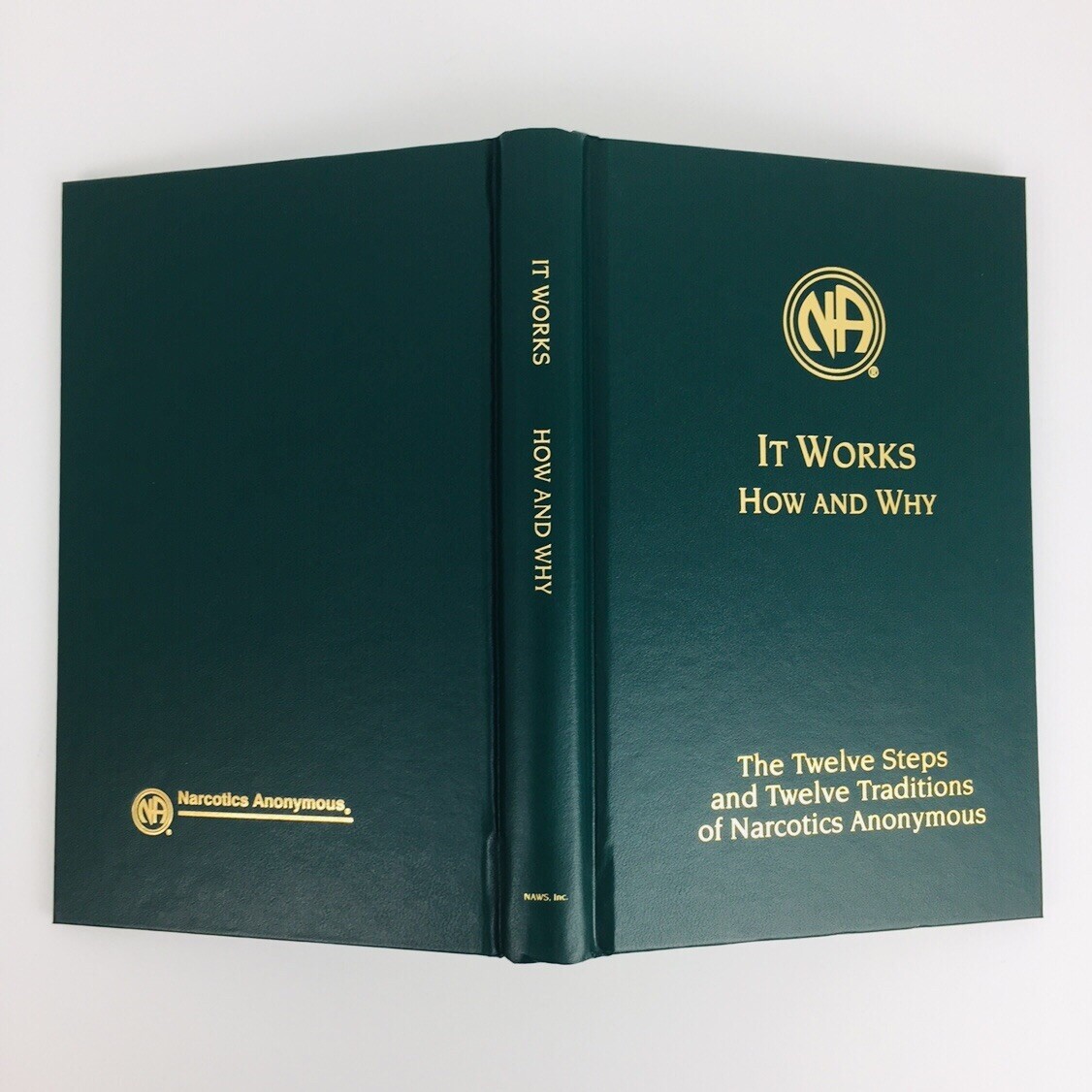 It Works How And Why Narcotics Anonymous Hard Cover NA English 1993