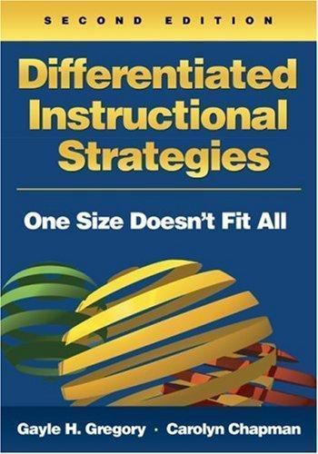Differentiated Instructional Strategies : One Size Doesn′t Fit All by…