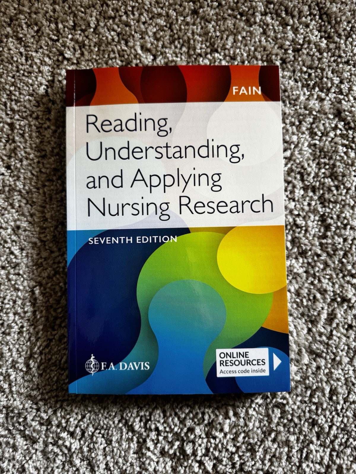F.A. Davis Nursing Research Seventh Edition James A. Fain Paperback w/ Online R…