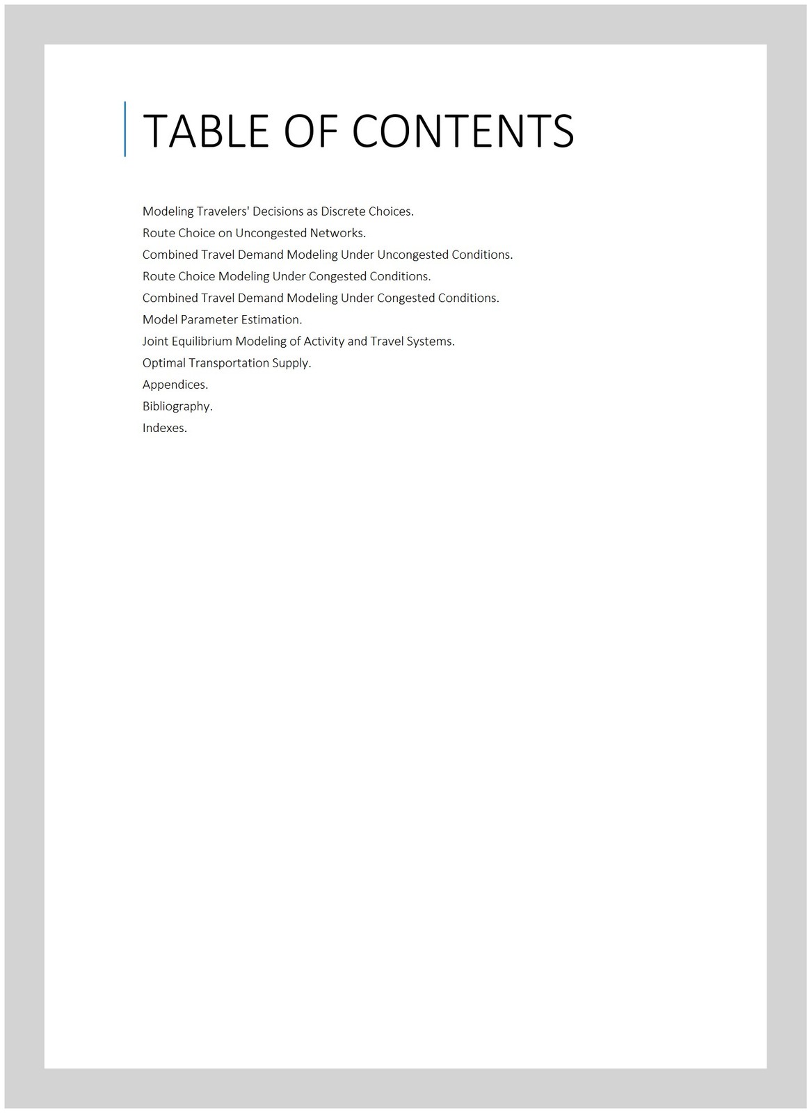 Urban Travel Demand Modeling : From Individual Choices to General Equilibrium…