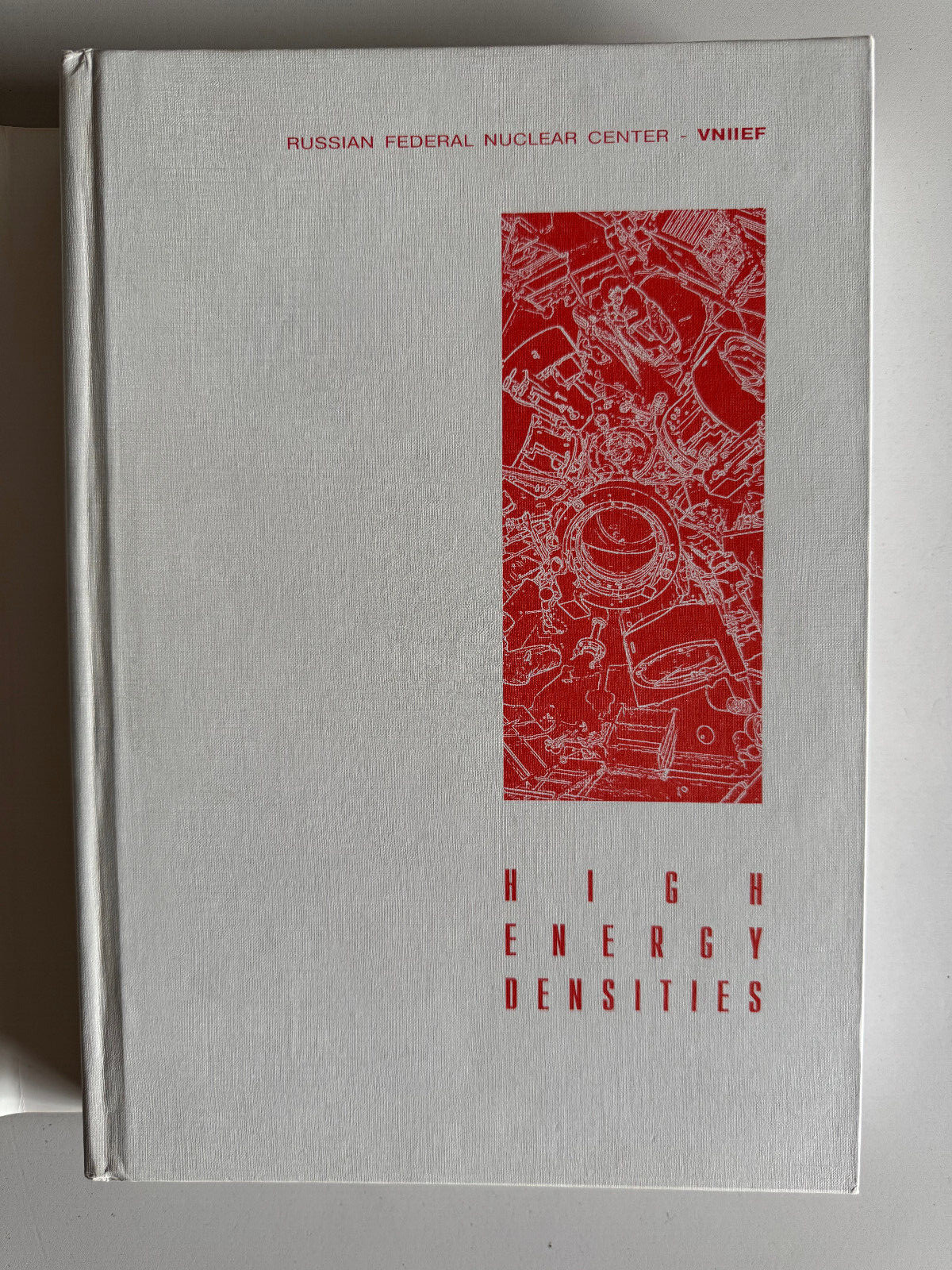 HIGH ENERGY DENSITIES – COLLECTION OF SCIENTIFIC PAPERS – 2001 – HARDCOVER BOOK