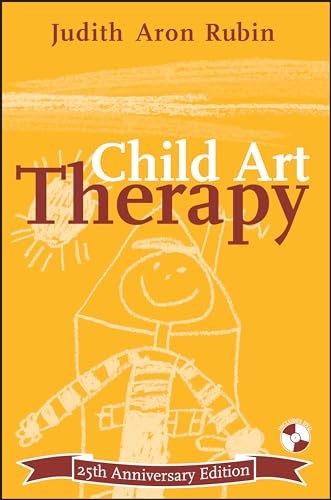 Child Art Therapy, 25th Anniversary…, Judith Aaron Ru