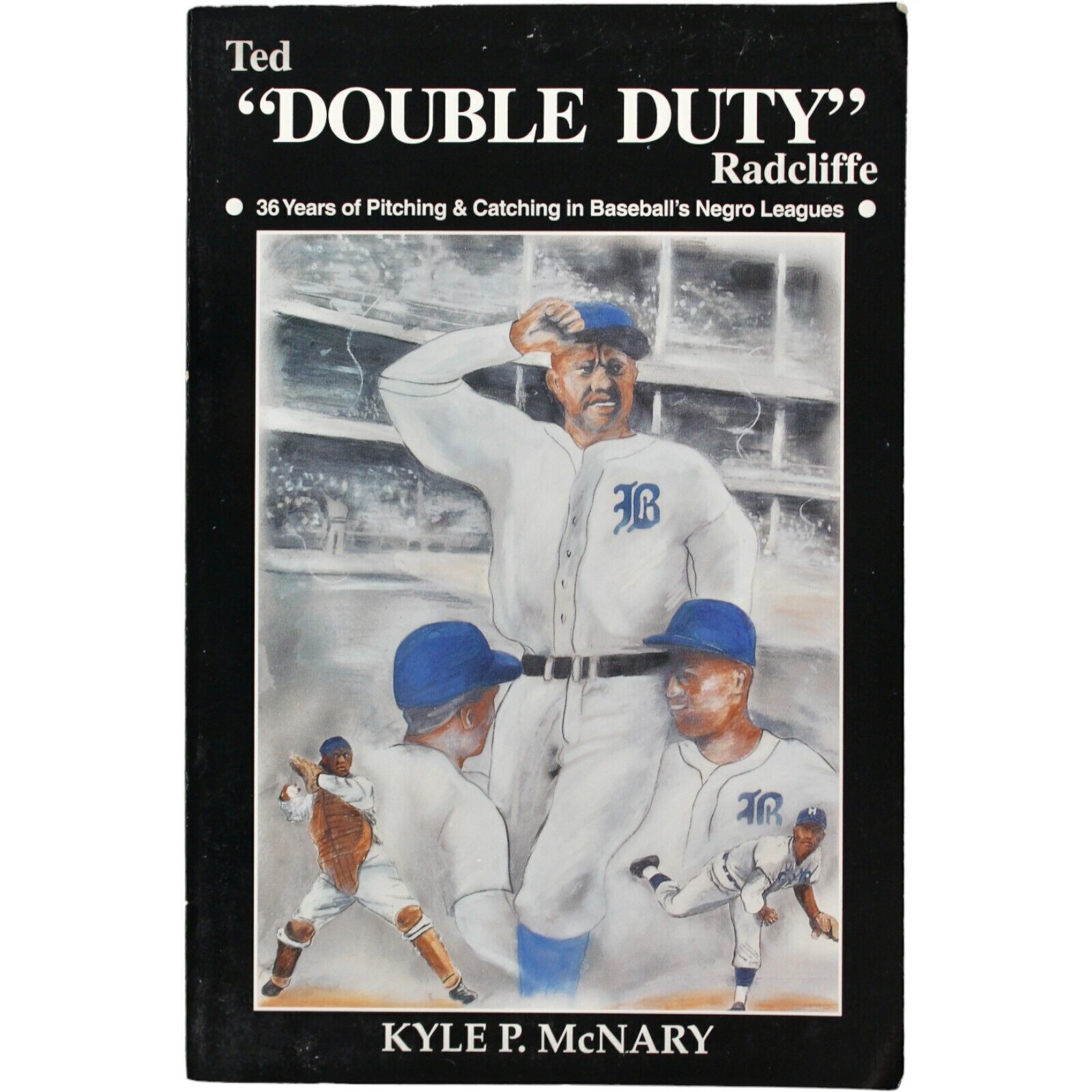 Baseball Negro Leagues Ted Double Duty Radcliffe Bio History NY Black Yankees