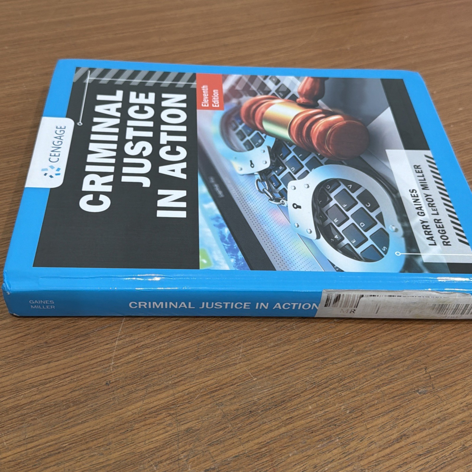 Criminal Justice in Action 11th Edition Hardcover by Roger LeRoy Miller