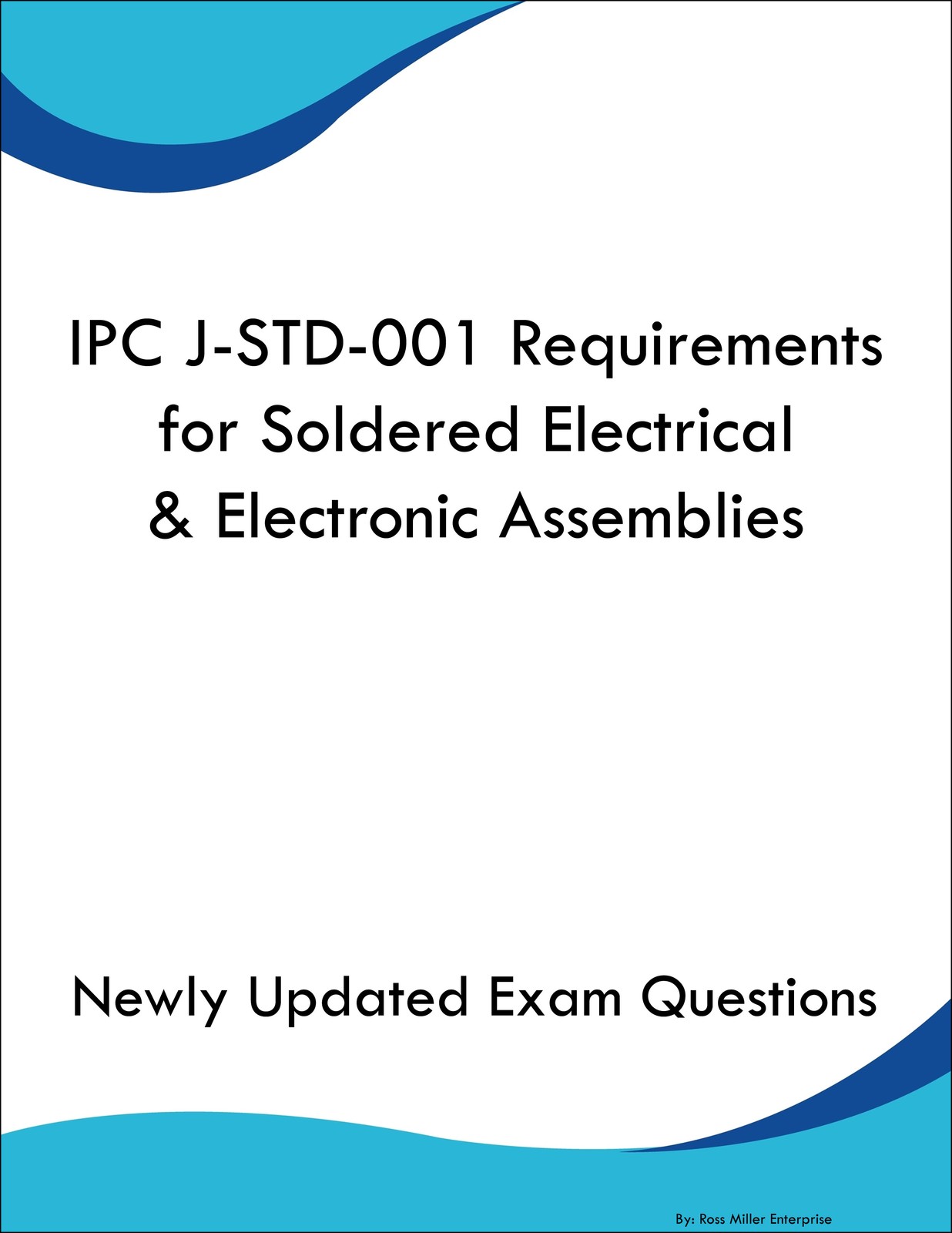 IPC J-STD-001 Requirements for Soldered Electrical & Electronic Assemblies Book