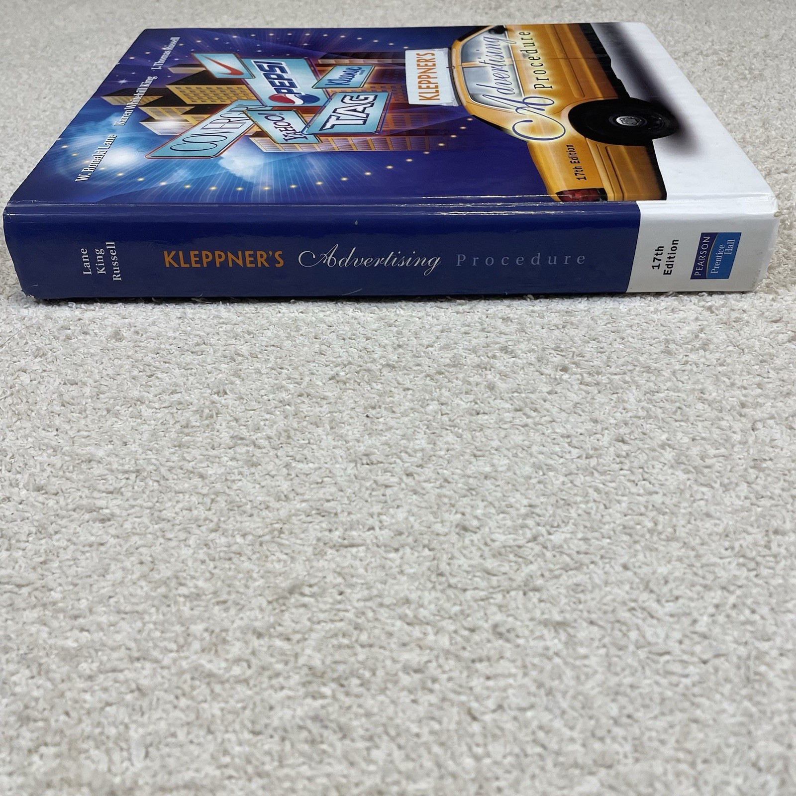 Kleppner’s Advertising Procedure 17th Ed. by Karen King W. Lane J. Russell