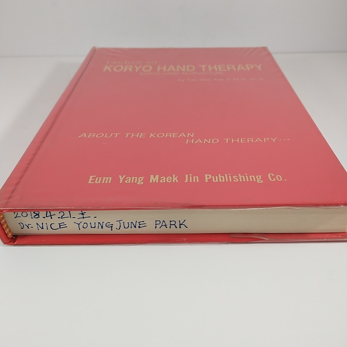 Korean Acupuncture Book Koryo Hand Therapy – Tae Woo Yoo – Illustrated