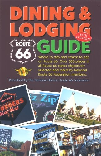 ROUTE 66 DINING & LODGING GUIDE – Expanded and enlarged – spiral_bound Natio…