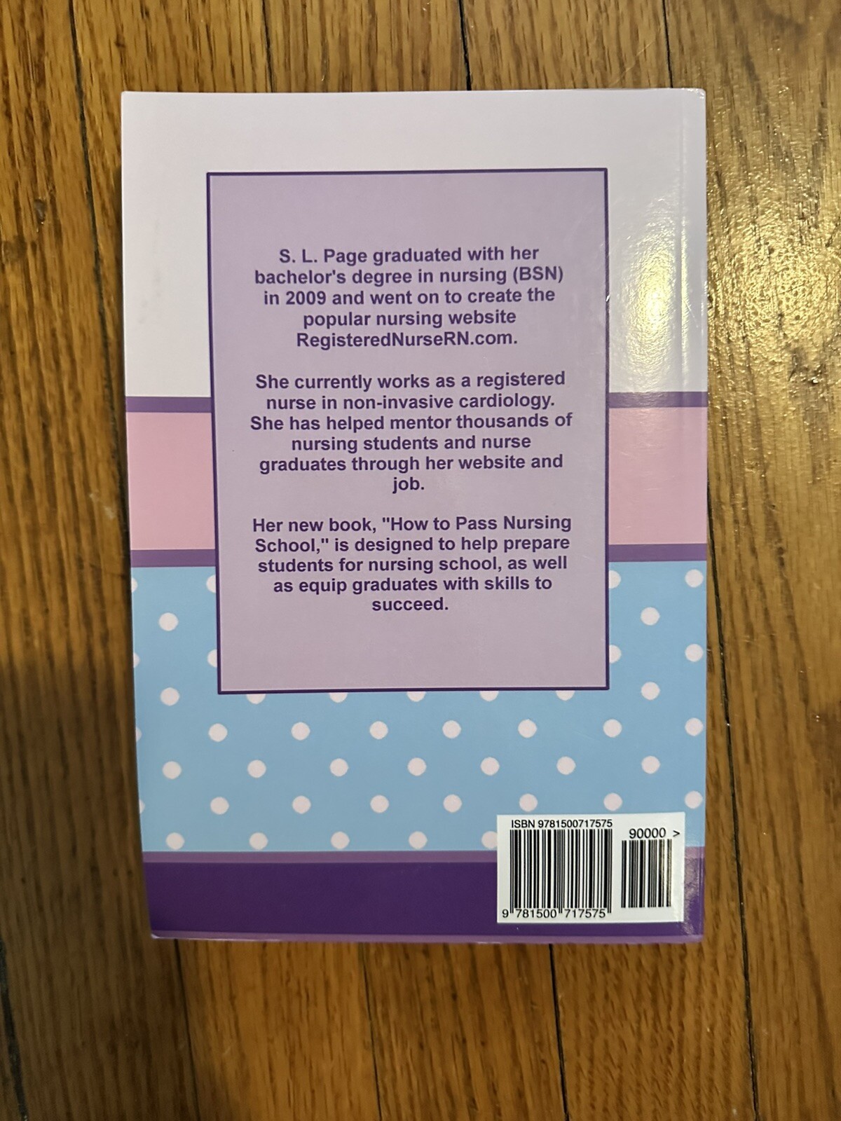 How to Pass Nursing School by S. Page (2014, Trade Paperback)