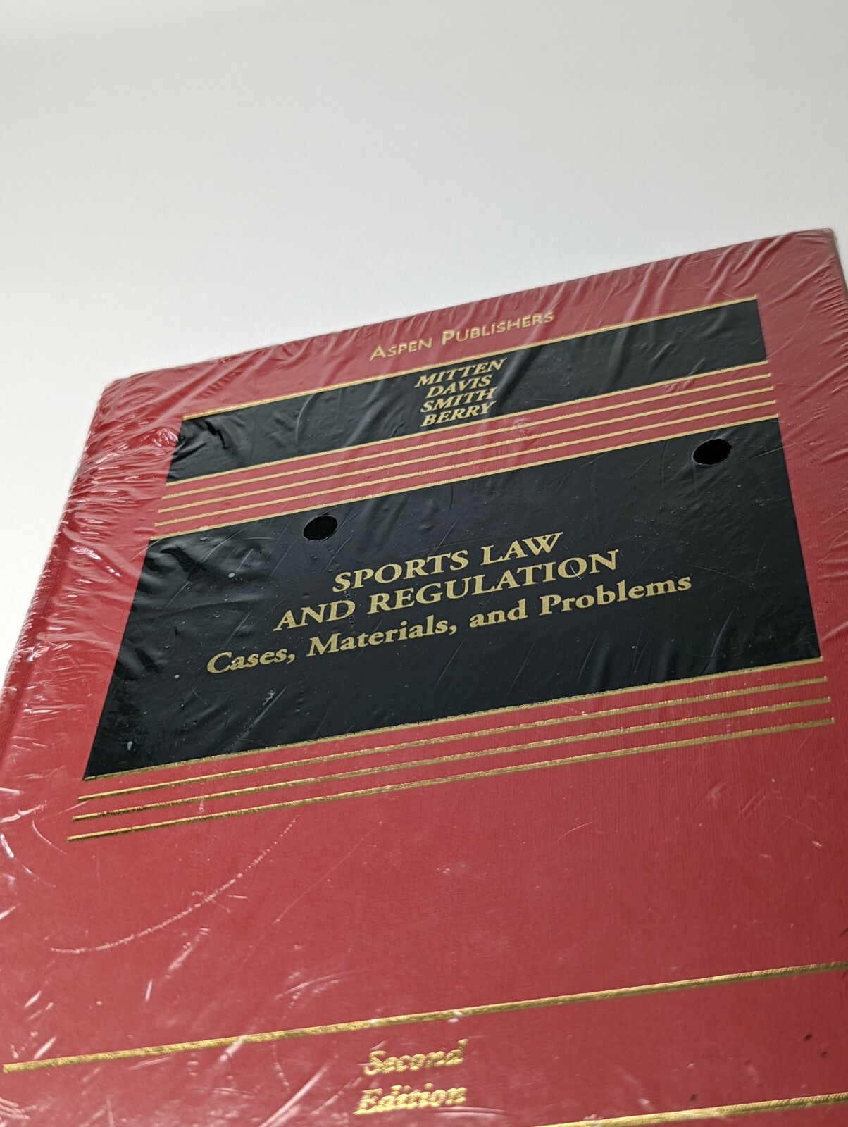 Sports Law and Regulation: Cases, Materials, and Problems: 2nd Edition