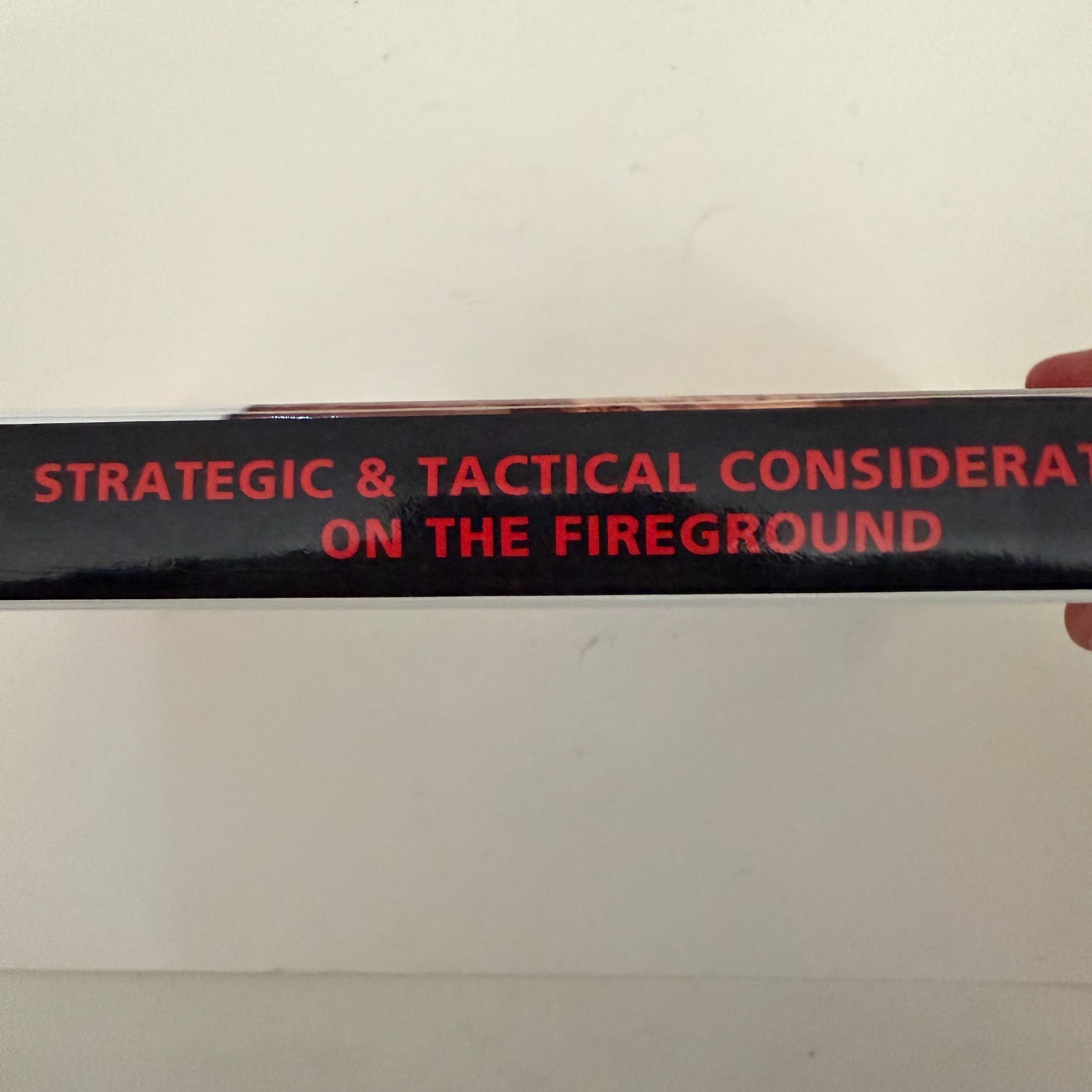 Strategic and Tactical Considerations on the Fireground 4th Ed. HC 2017 Smith