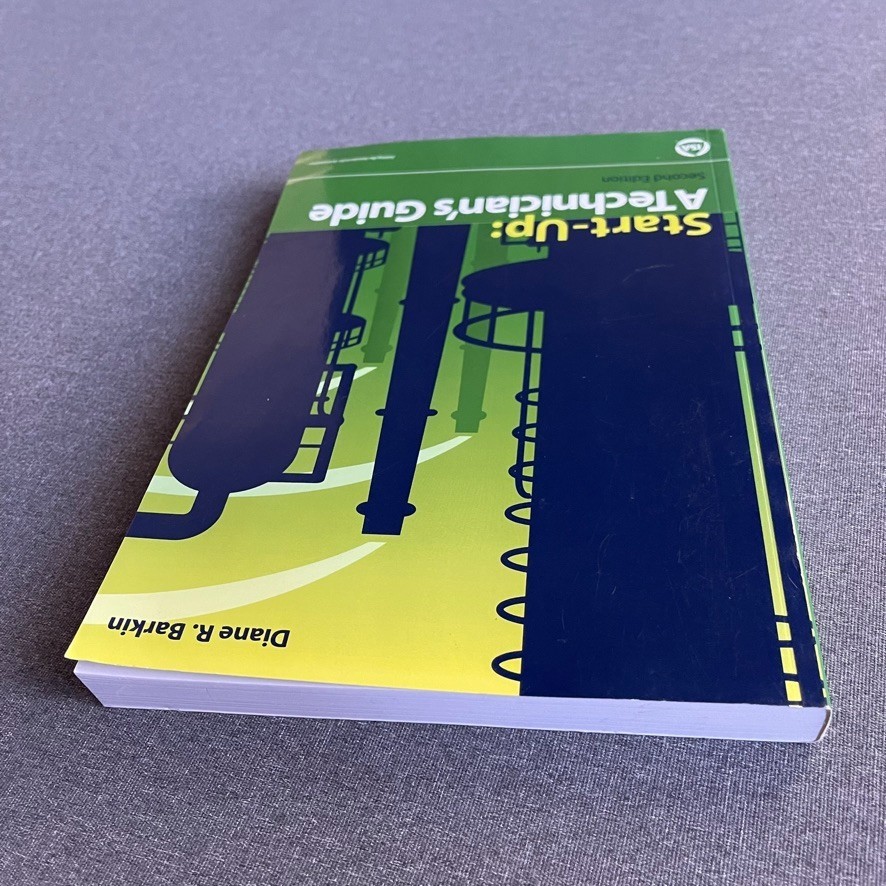 Start-up: A Technician’s Guide, Second Edition by Diane R. Barkin (2012)